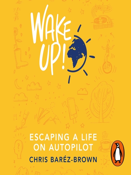 Title details for Wake Up! by Chris Baréz-Brown - Available